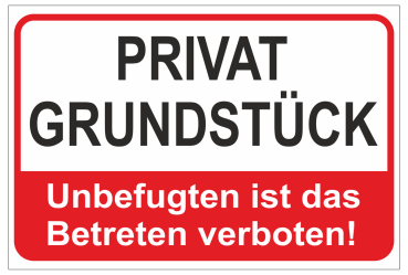Verbotsschild Dibond mit Textaufschrift Privatgrundstück Schilder